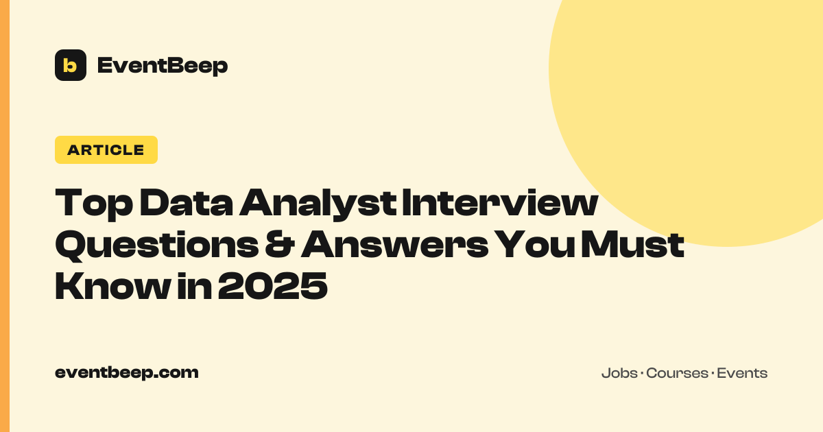 Top Data Analyst Interview Questions & Answers You Must Know in 2025 ...